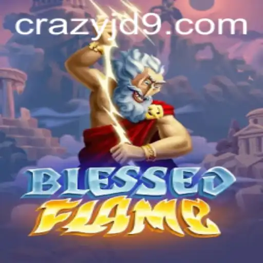 Exploring the Enchanting World of BlessedFlame: A Dive into CRAZY JD