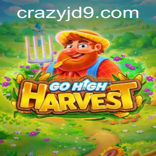 Unveiling GoHighHarvest: An Engaging Gaming Experience with CRAZY JD