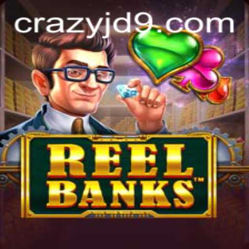 ReelBanks: Unveiling the Excitement Behind CRAZY JD