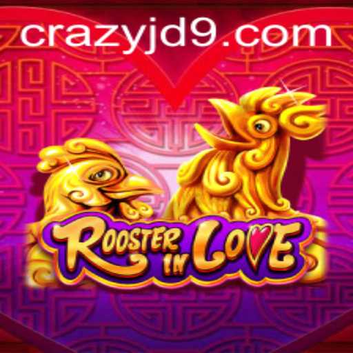 RoosterInLove: The Hilarious Journey with CRAZY JD
